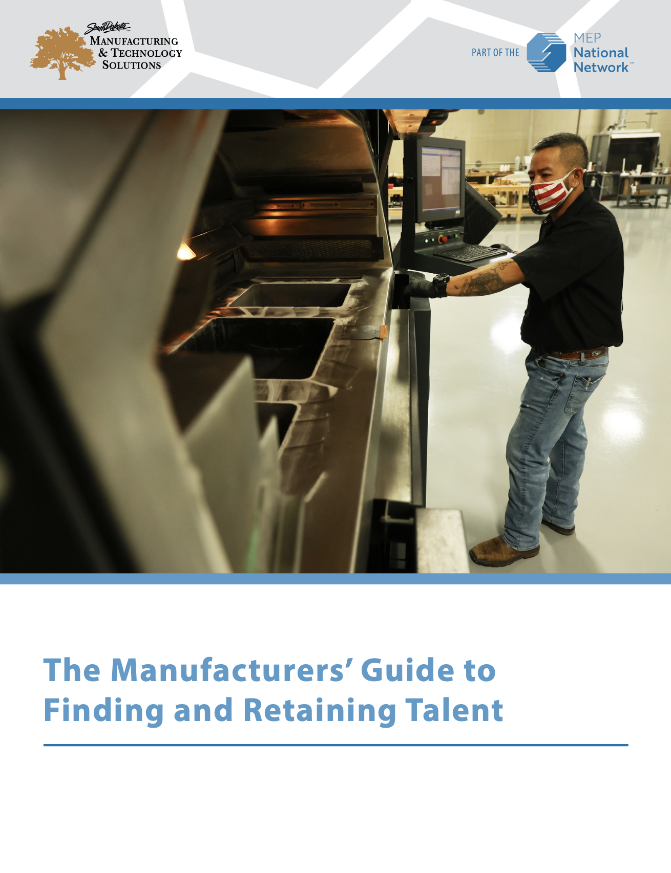 Manufacturers' Guide to Finding and Retaining Talent